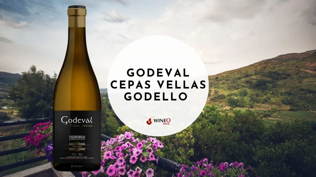 , Godeval Cepas Vellas Godello – WineO Mark Review