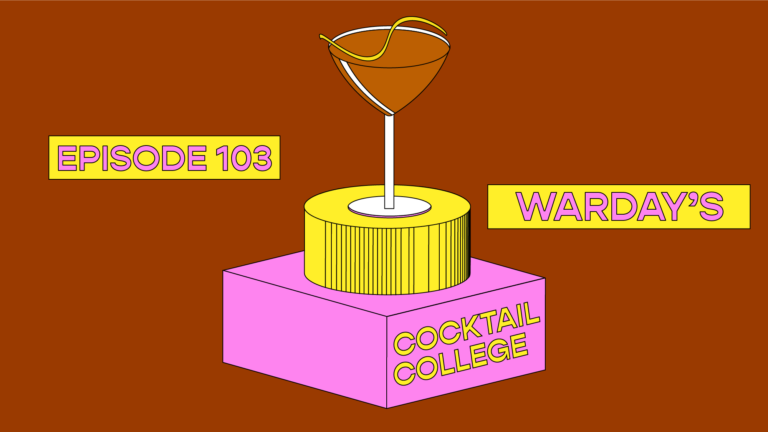 The Cocktail College Podcast: the Warday’s