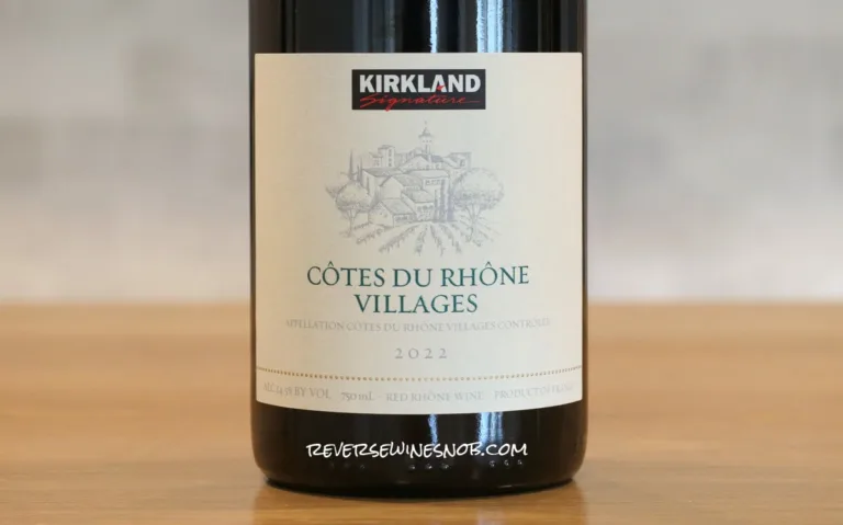 Kirkland Signature Cotes du Rhone Villages &#8211; A Whole Lot of Complexity For $7