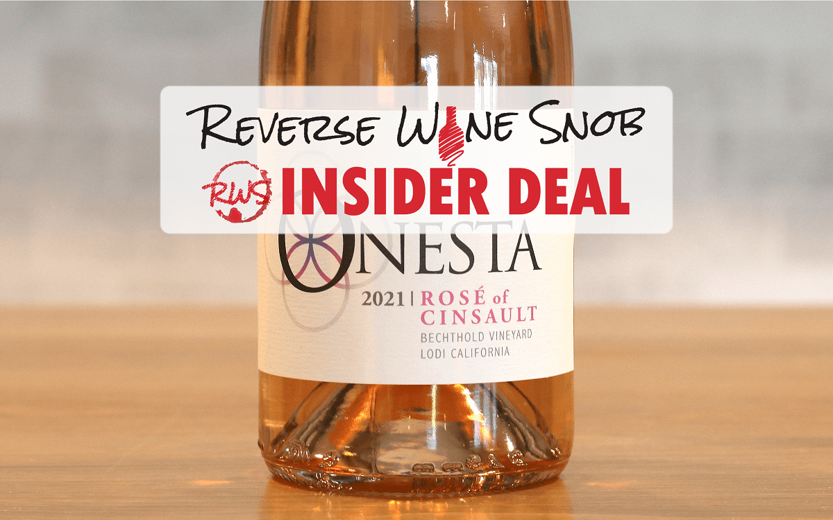 , BULK BUY INSIDER DEAL! Onesta Rosé of Cinsault