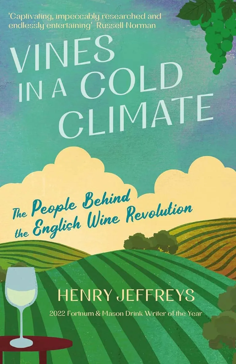 Book Review: Henry Jeffreys &#8211; Vines in a Cold Climate