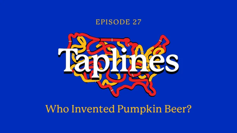 Taplines: Who Invented Pumpkin Beer?