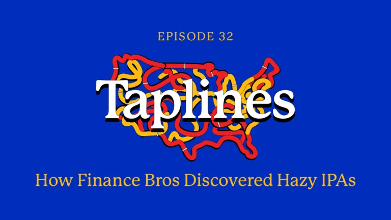 Taplines: How Finance Bros Discovered Hazy IPAs