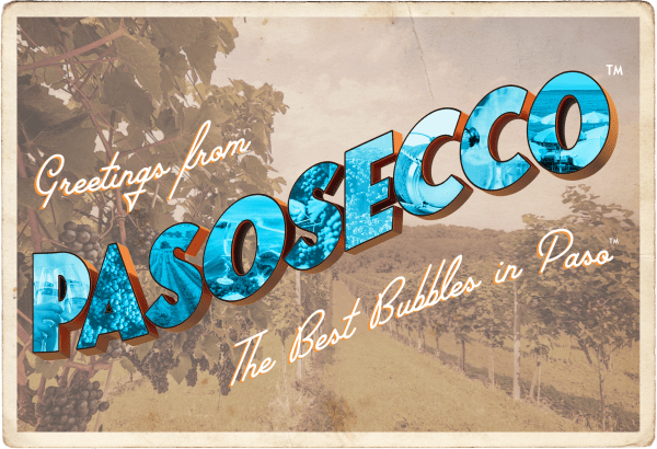 The New Kid in Town – PasoSecco, “The Best Bubbles in Paso”