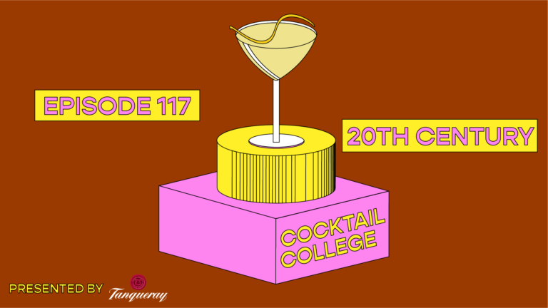 The Cocktail College Podcast: The 20th Century Cocktail