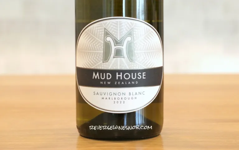 Mud House Marlborough Sauvignon Blanc &#8211; Crisp and Clean