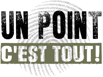 New Documentary: Un Point C’Est Tout (That’s All! )