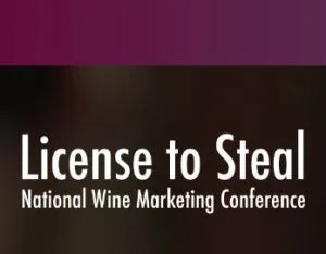 License to Steal 2024: Forging Best Practices in Wine Marketing