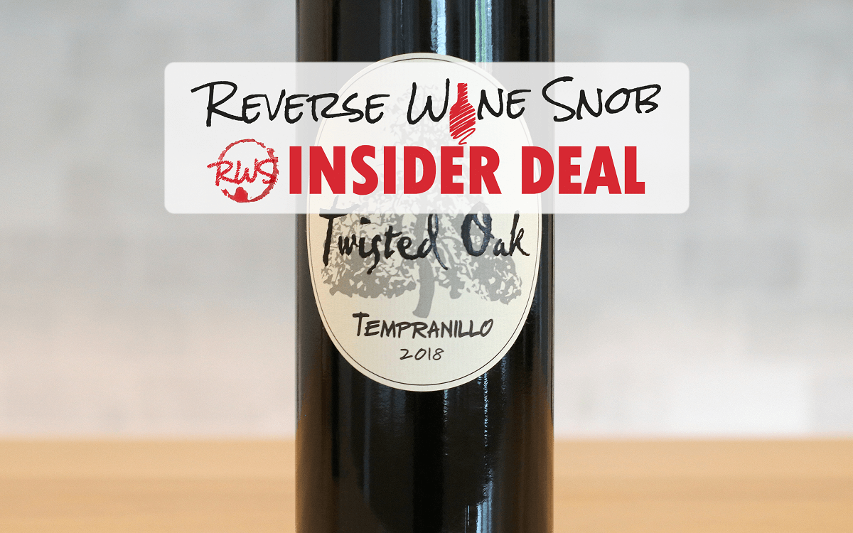 , INSIDER DEAL! HALF OFF 92-93 Point Sierra Foothills Tempranillo