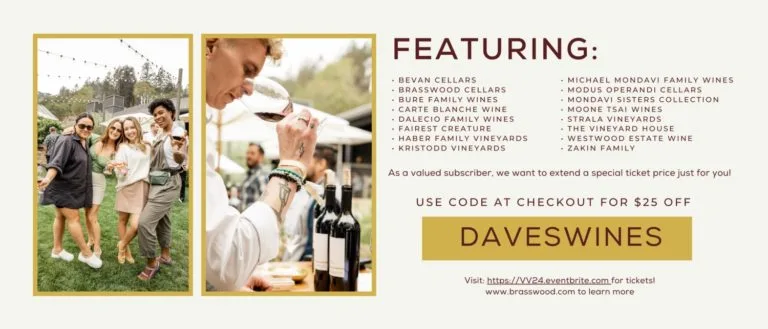 Vintner’s Vanguard, Brasswood  Cellars: Use Code: DAVESWINES ($25 OFF)