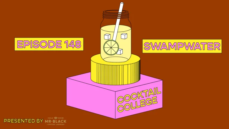 The Cocktail College Podcast: The Swampwater