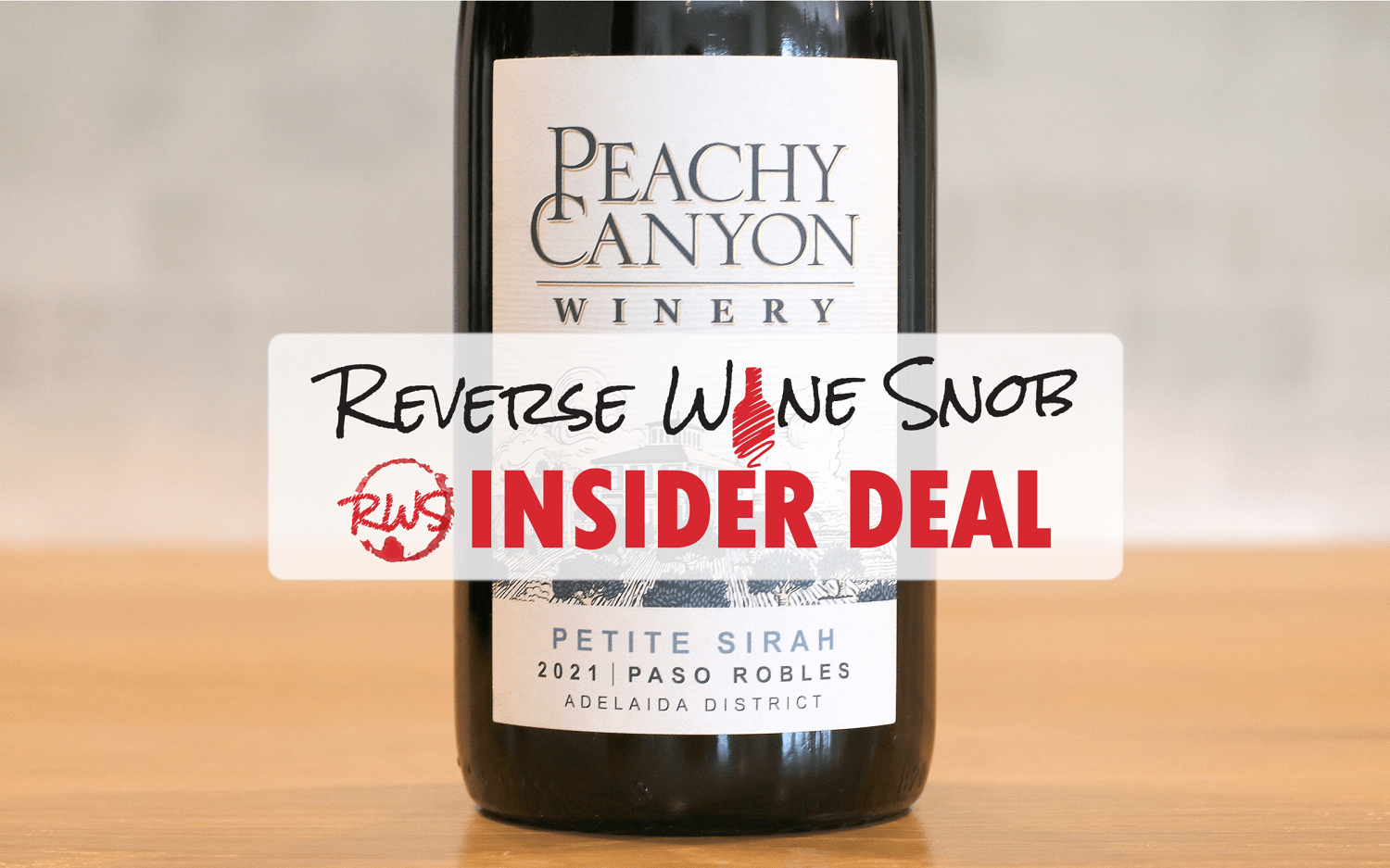 , INSIDER DEAL! Peachy Canyon Adelaida District Petite Sirah