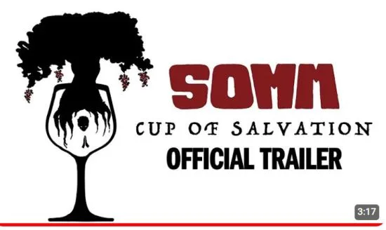 Wine Film Review: SOMM Cup of Salvation