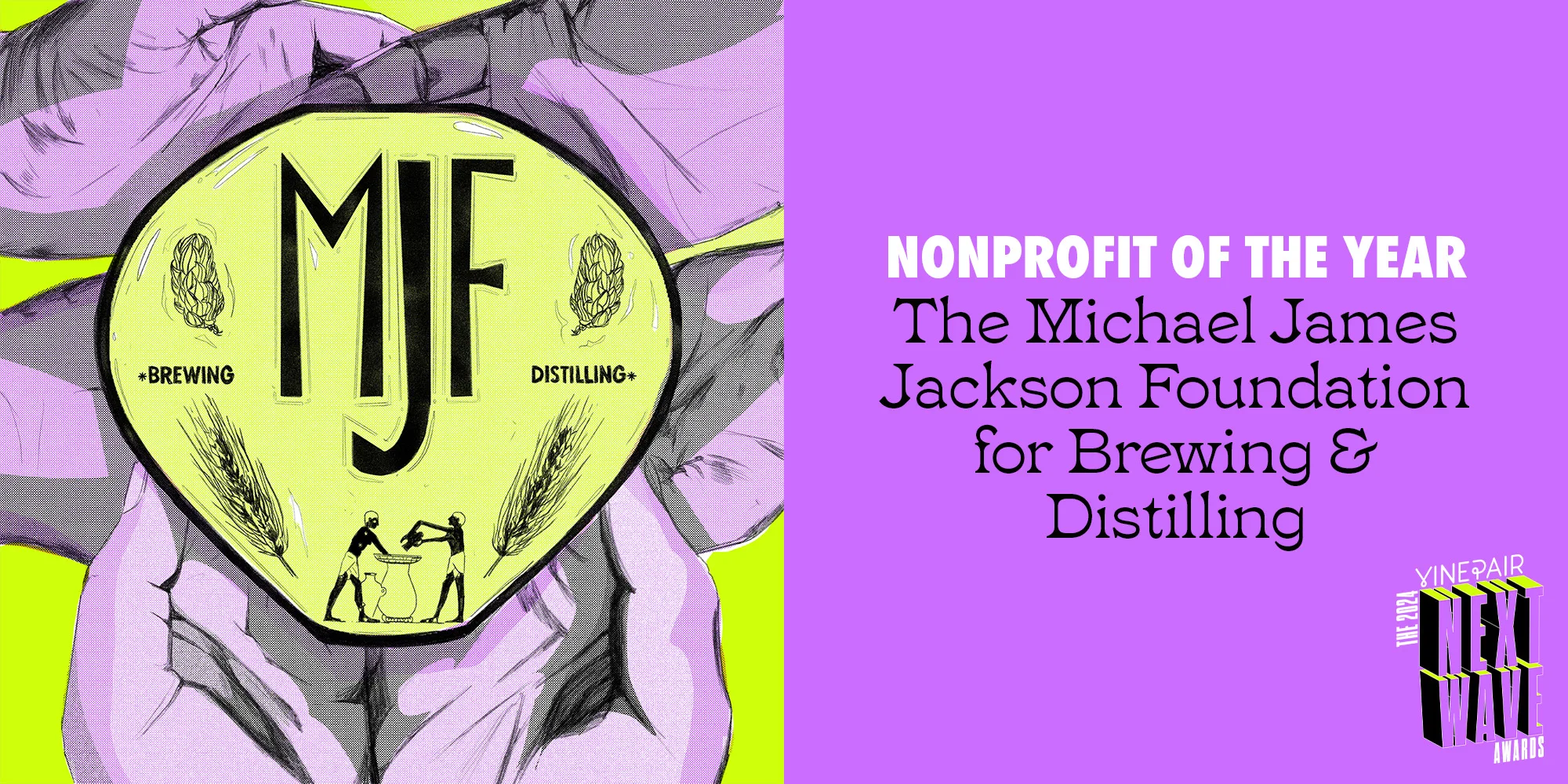 , Next Wave Awards Nonprofit of the Year: The Michael James Jackson Foundation for Brewing &amp; Distilling