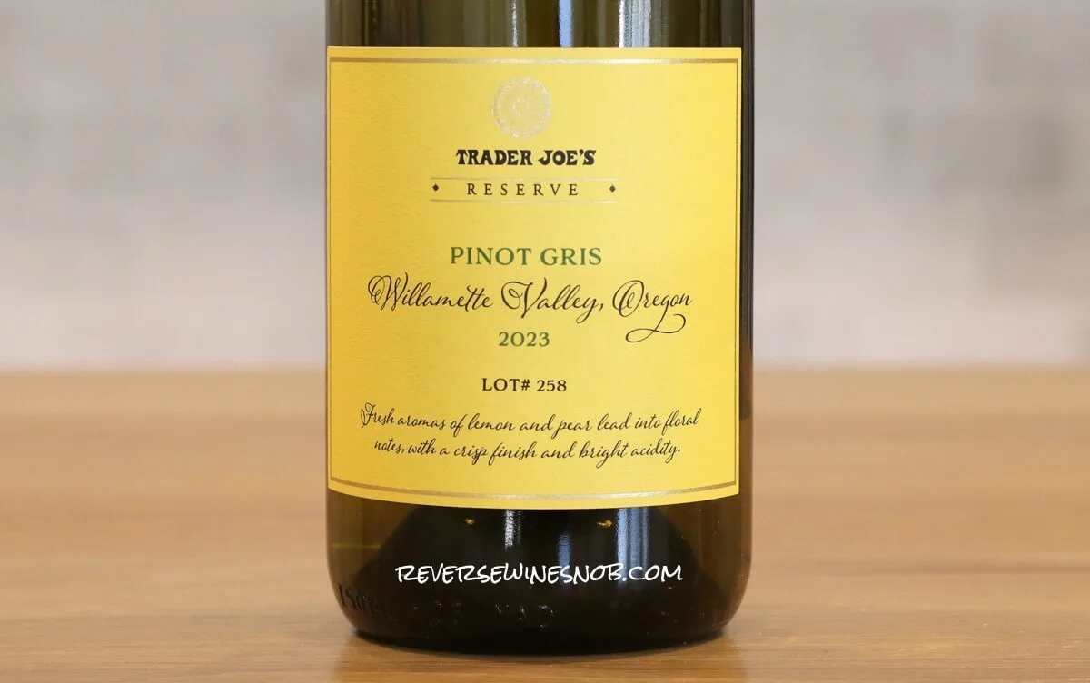 , Trader Joe&#8217;s Reserve Willamette Valley Pinot Gris Review