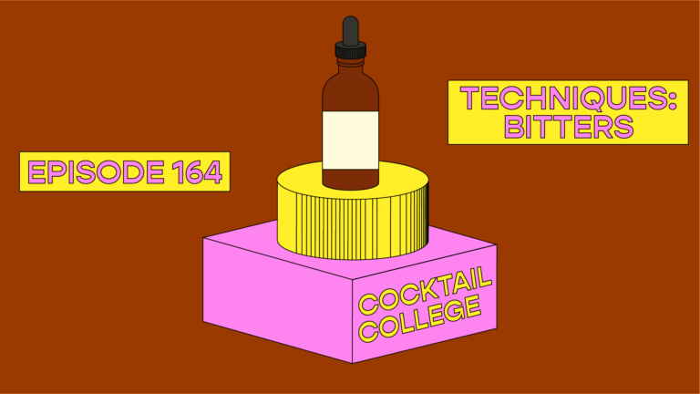 The Cocktail College Podcast: Techniques: Bitters (Re-Run)