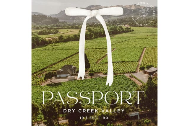 , Give the Gift of Dry Creek Valley: Passport to Dry Creek Valley Tickets Make the Perfect Holiday Surprise